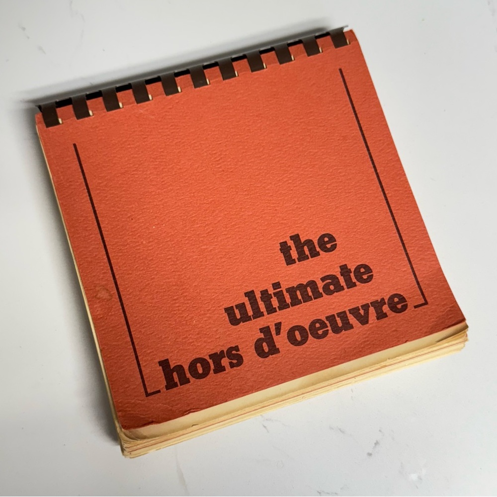 The Ultimate Hors D'Oeuvre Vintage Recipes Cookbook by Renie Marie VINTAGE 1978